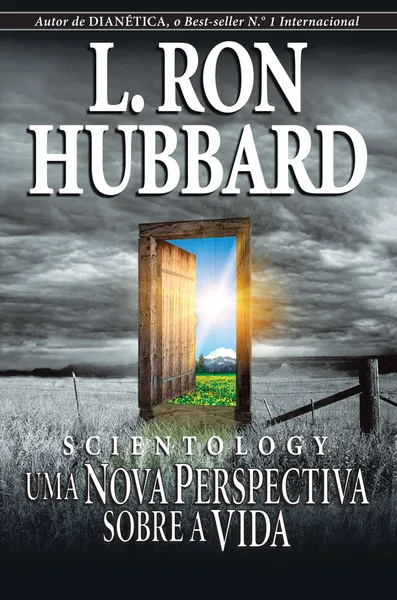 Scientology: Uma Nova Perspetiva sobre a Vida
