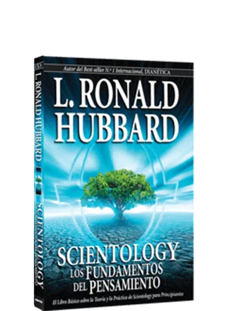Scientology: Los Fundamentos del Pensamiento